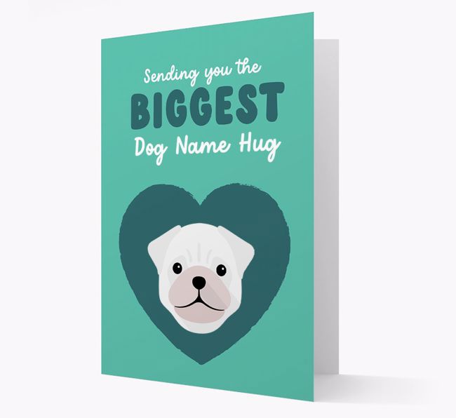 Biggest Hug: Personalized {breedFullName} Card